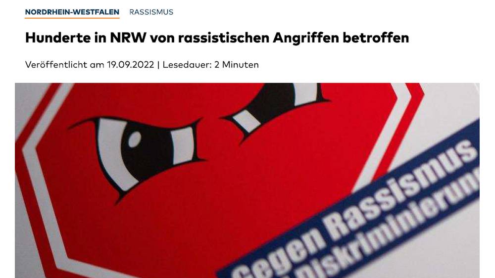 Artikel: Rassistische Angriffe betreffen Hunderte in NRW. 19.09.2022. WELT/dpa.