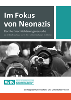 Im Fokus von Neonazis. Rechte Einschüchterungsversuche Im Fokus von Neonazis. Rechte Einschüchterungsversuche