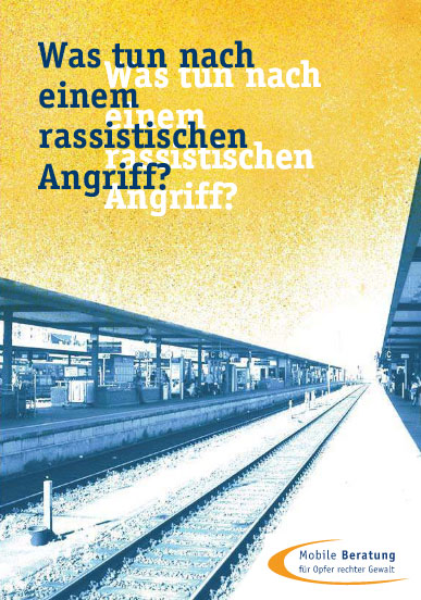 Was tun nach einem rassistischen Angriff? Was tun nach einem rassistischen Angriff?